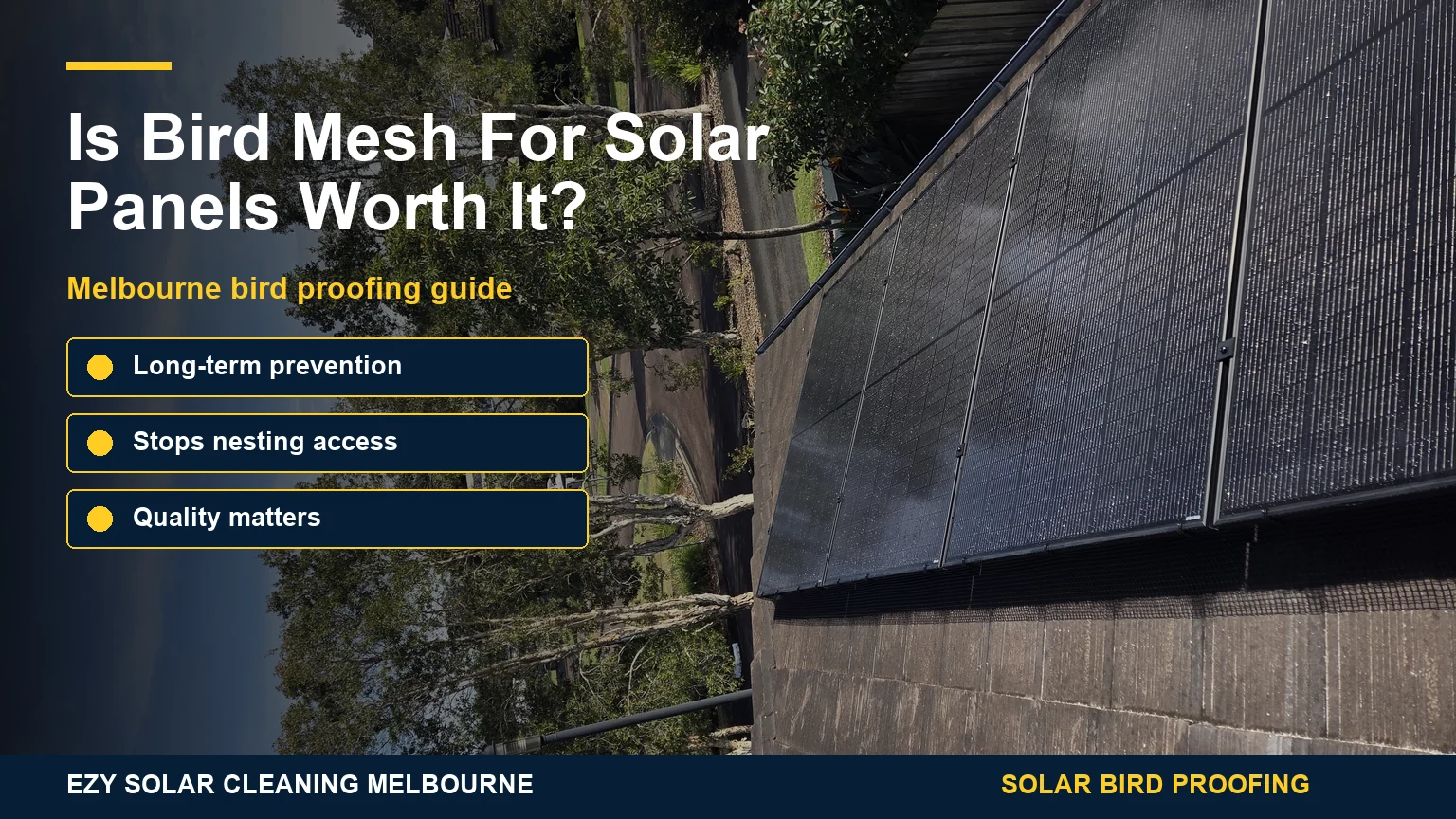 Close view of neat bird mesh installed around Melbourne solar panels